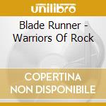 Blade Runner - Warriors Of Rock cd