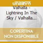 Valhalla - Lightning In The Sky / Valhalla Anthology The cd