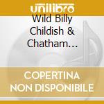 Wild Billy Childish & Chatham Singers (The) - Step Out! cd
