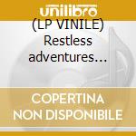 (LP VINILE) Restless adventures (clear vinyl) cd