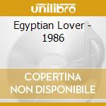 Egyptian Lover - 1986 cd