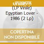 (LP Vinile) Egyptian Lover - 1986 (2 Lp) vinile