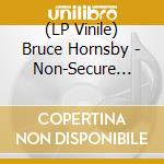 (LP Vinile) Bruce Hornsby - Non-Secure Connection (Coloured) vinile