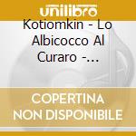 Kotiomkin - Lo Albicocco Al Curaro - Decameron 666 cd musicale di Kotiomkin