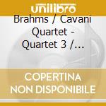Brahms / Cavani Quartet - Quartet 3 / Quintet 2 cd