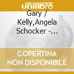 Gary / Kelly,Angela Schocker - Conversations cd