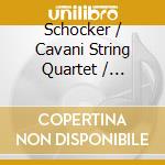 Schocker / Cavani String Quartet / Fullard - Garden In Harp cd musicale di Schocker / Cavani String Quartet / Fullard
