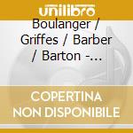 Boulanger / Griffes / Barber / Barton - Night Soliloquy cd