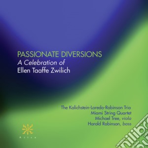 Ellen Taaffe Zwilich - Passionate Diversions cd musicale di Zwilich