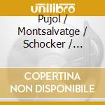 Pujol / Montsalvatge / Schocker / Hovhaness - Together cd