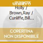 Holly / Brown,Ray / Cunliffe,Bill Hofmann - Live At Birdland cd