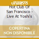 Hot Club Of San Francisco - Live At Yoshi's cd