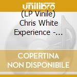 (LP Vinile) Chris White Experience - Best Of vinile