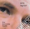 Eric Taylor - The Kerrville Tapes cd
