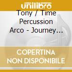 Tony / Time Percussion Arco - Journey Within cd