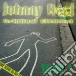 Johnny Neel And The Criminal Element - Volume 1 cd