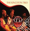 Kingston Trio (The) - 25 Years Nonstop cd