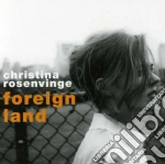 Cristina Rosenvinge - Foreign Land cd