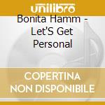 Bonita Hamm - Let'S Get Personal cd