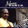 Johnny Rawls - Get Up And Go The Best Of cd