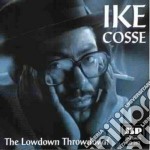 Ike Cosse - The Lowdown Throwdown