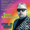 Jimmy Morello - Can't Be Denied cd