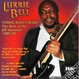 Lurrie Bell - Young Man's Blues cd musicale di Bell Lurrie