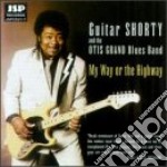 Guitar Shorty & The Otis Grand B. - My Way Or The Highway