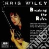 Kris Wiley - Breaking The Rules cd