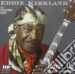 Eddie Kirkland - Movin' On cd