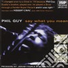 Phil Guy - Say What You Mean cd
