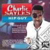 Charlie Sayles - Hip Guy Best Of Jsp Sess. cd