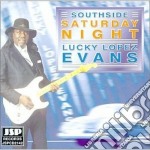 Lucky Lopez Evans - Southside Saturday Night