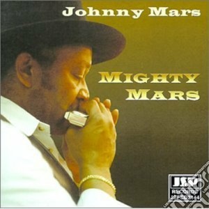 Mighty mars - cd musicale di Mars Johnny