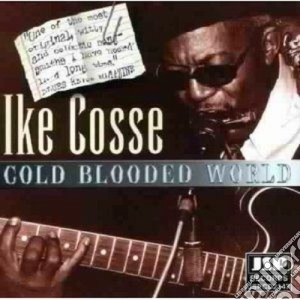 Ike Cosse - Gold Blooded World cd musicale di Cosse Ike