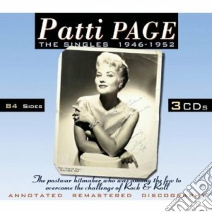 Patti Page - The Singles 1946-1952 (3 Cd)  cd musicale di PATTI PAGE (3 CD)