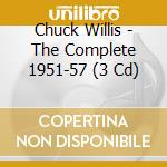 Chuck Willis - The Complete 1951-57 (3 Cd)