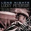 Lucky Peterson - Long Nights cd