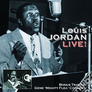 Louis Jordan - Live ! cd musicale di Louis Jordan