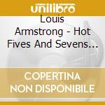 Louis Armstrong - Hot Fives And Sevens Vol. 4 cd musicale di Louis Armstrong