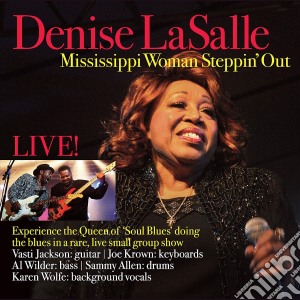 Denise Lasalle - Mississippi Woman Steppin' Out cd musicale di Denise Lasalle