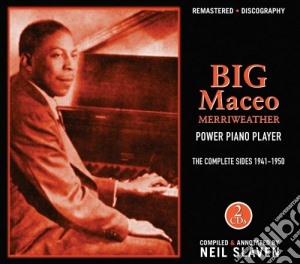 Big Maceo Merriweather - Complete Sides 1941-1950 cd musicale di Big maceo merriweath