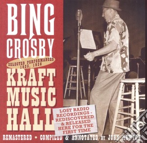 Bing Crosby - Kraft Music Hall cd musicale di Bing Crosby