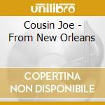 Cousin Joe - From New Orleans cd