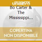 Bo Carter & The Mississippi Sheiks - Bo Carter & The Mississippi Sheiks cd