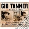 Gid Tanner & The Skillet Licke - Old Timey's Favorite Band cd
