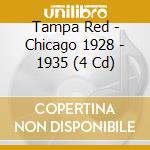 Tampa Red - Chicago 1928 - 1935 (4 Cd) cd