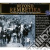 Beyond Rembetika - The Music & Dance Of The Region Of Epirus (4 Cd) cd