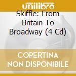Skiffle: From Britain To Broadway (4 Cd) cd