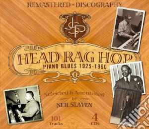 Head Rag Hop - Piano Blues 1925 - 1960 (4 Cd) cd musicale di Head Rag Hop